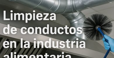 limpieza de conductos en la industria alimentaria